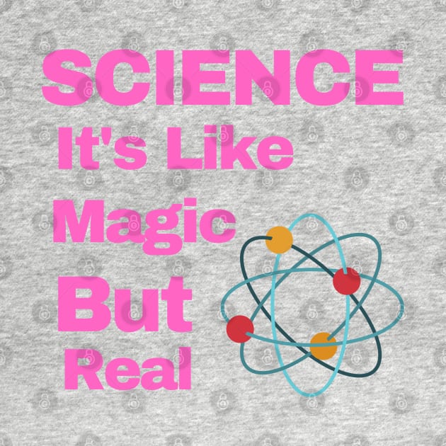 SCIENCE: It's Like Magic, But Real by busines_night